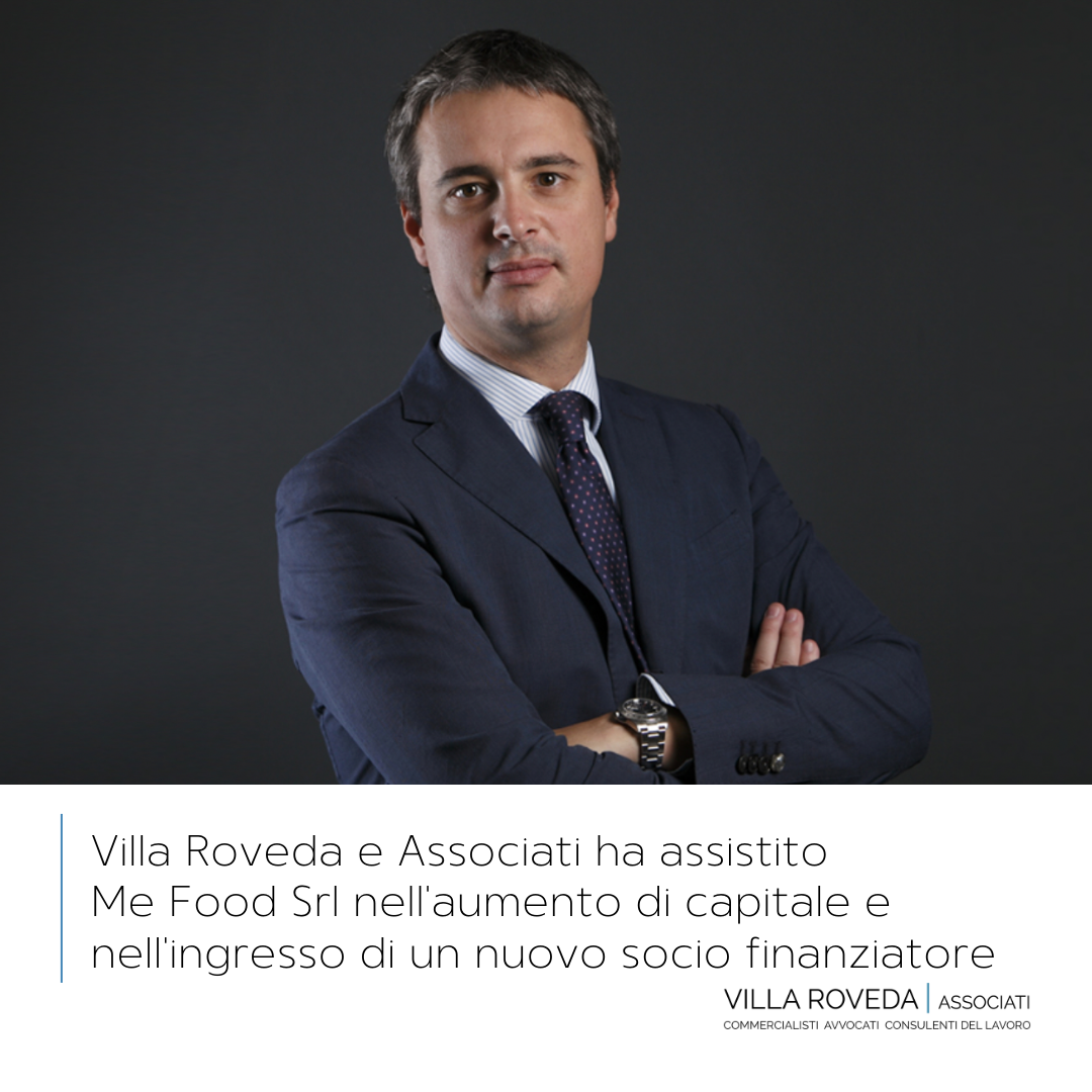 Villa Roveda e Associati assiste Me Food Srl nell’aumento di capitale e nell’ingresso di un nuovo socio finanziatore